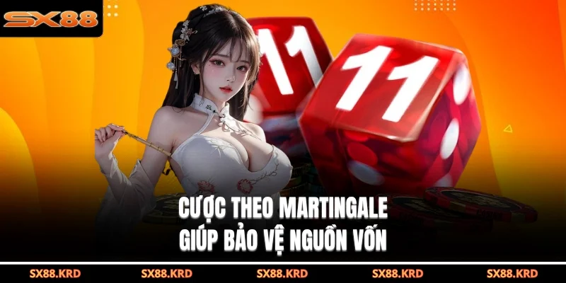 Cược theo martingale giúp bảo vệ nguồn vốn