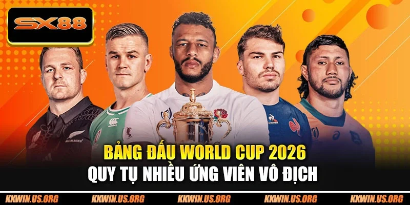 Bảng đấu World Cup 2026 quy tụ nhiều ứng viên vô địch 